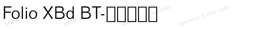 Folio XBd BT字体转换